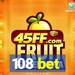 108 bet